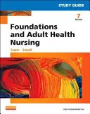 Grundlagen und Gesundheitspflege für Erwachsene - Foundations and Adult Health Nursing