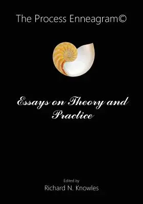 Das Prozess-Enneagramm(c): Aufsätze zu Theorie und Praxis - The Process Enneagram(c): Essays on Theory and Practice