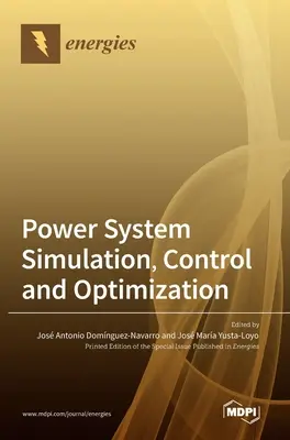 Simulation, Steuerung und Optimierung von Energiesystemen - Power System Simulation, Control and Optimization