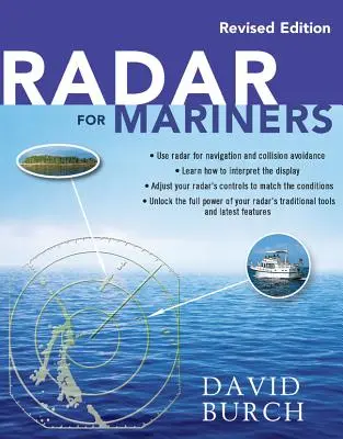 Radar für Seefahrer, überarbeitete Ausgabe - Radar for Mariners, Revised Edition