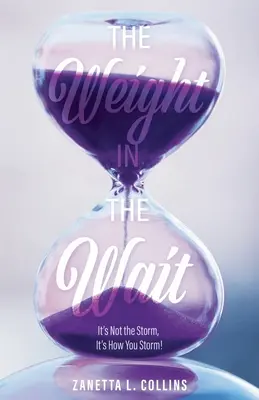 Das Gewicht des Wartens: Es ist nicht der Sturm, sondern wie du stürmst! - The Weight in the Wait: It's Not the Storm, It's How You Storm!