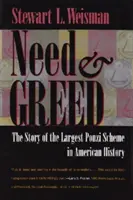 Not und Gier: Die Geschichte des größten Schneeballsystems der amerikanischen Geschichte - Need and Greed: The Story of the Largest Ponzi Scheme in American History