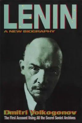 Lenin: Eine neue Biographie - Lenin: A New Biography