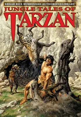 Dschungelgeschichten von Tarzan: Edgar Rice Burroughs Autorisierte Bibliothek - Jungle Tales of Tarzan: Edgar Rice Burroughs Authorized Library