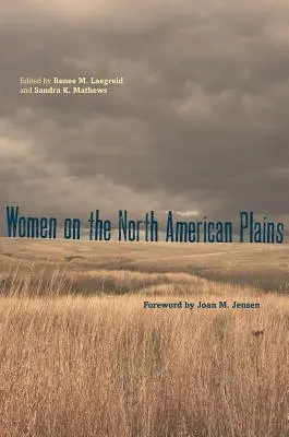 Frauen in den nordamerikanischen Präriegebieten - Women on the North American Plains