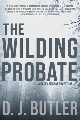 Die wilde Erbschaft: Ein Bucky McCrae Abenteuer - The Wilding Probate: A Bucky McCrae Adventure