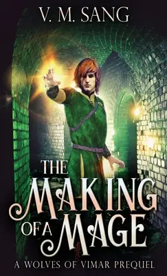 Die Entstehung eines Magiers - The Making Of A Mage