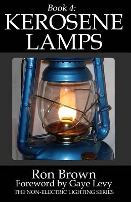 Buch 4: Kerosin-Lampen - Book 4: Kerosene Lamps