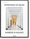 Die Eingänge von Mailand. Ingressi Di Milano - Entryways of Milan. Ingressi Di Milano