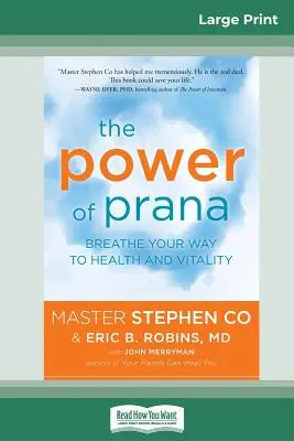 Die Kraft des Prana: Atmen Sie Ihren Weg zu Gesundheit und Vitalität (16pt Large Print Edition) - The Power of Prana: Breathe Your Way to Health and Vitality (16pt Large Print Edition)