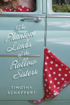 Die Phantomglieder der Rollow-Schwestern - The Phantom Limbs of the Rollow Sisters