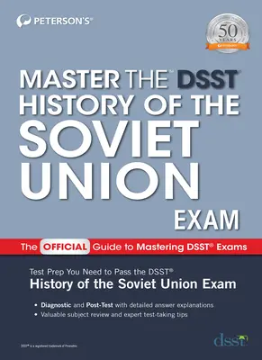 Meistern Sie die Dsst-Prüfung Geschichte der Sowjetunion - Master the Dsst History of the Soviet Union Exam