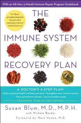 Der Plan zur Wiederherstellung des Immunsystems: Das 4-Schritte-Programm eines Arztes zur Behandlung von Autoimmunkrankheiten - The Immune System Recovery Plan: A Doctor's 4-Step Program to Treat Autoimmune Disease