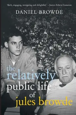 Das relativ öffentliche Leben von Jules Browde - The Relatively Public Life of Jules Browde