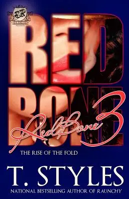 Redbone 3: Der Aufstieg der Falte (The Cartel Publications Presents) - Redbone 3: The Rise of The Fold (The Cartel Publications Presents)