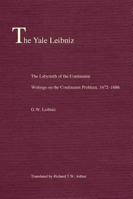 Das Labyrinth des Kontinuums: Schriften zum Kontinuumsproblem, 1672-1686 - The Labyrinth of the Continuum: Writings on the Continuum Problem, 1672-1686
