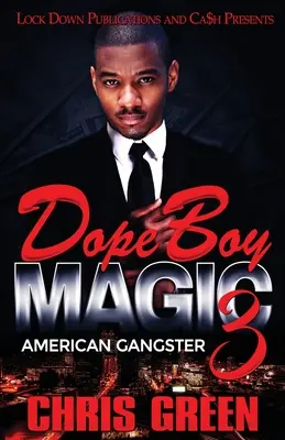 Dope Boy Magic 3: Amerikanischer Gangster - Dope Boy Magic 3: American Gangster