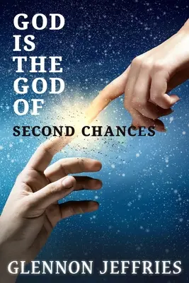 Gott ist der Gott der zweiten Chancen - God is the God of Second Chances