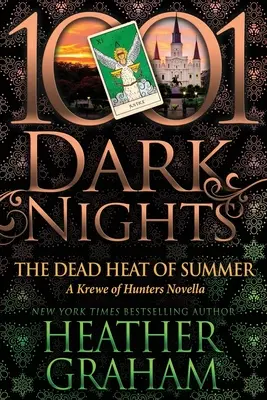 Die tote Hitze des Sommers: Eine Novelle der Krewe of Hunters - The Dead Heat of Summer: A Krewe of Hunters Novella