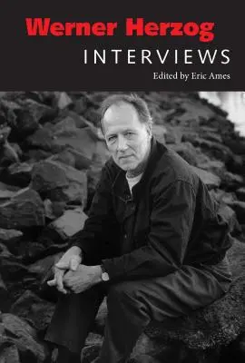 Werner Herzog: Interviews