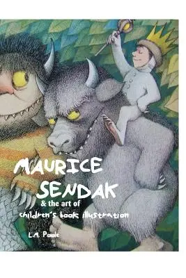 Maurice Sendak und die Kunst der Kinderbuchillustration - Maurice Sendak and the Art of Children's Book Illustration