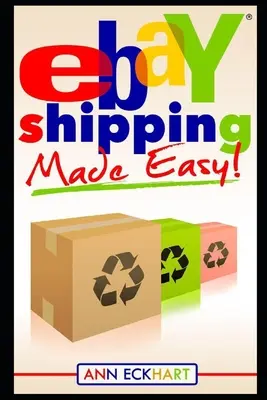 Ebay-Versand leicht gemacht - Ebay Shipping Made Easy