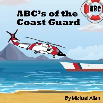 Das ABC der Küstenwache - ABC's of the Coast Guard