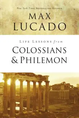 Lebenslektionen aus Kolosser und Philemon: Der Unterschied, den Christus macht - Life Lessons from Colossians and Philemon: The Difference Christ Makes
