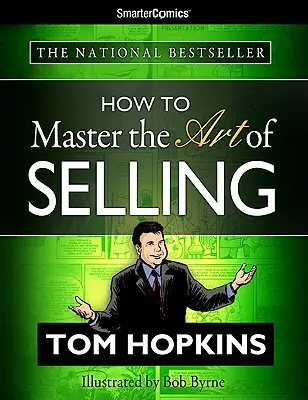 Wie man die Kunst des Verkaufens meistert von SmarterComics - How to Master the Art of Selling from SmarterComics