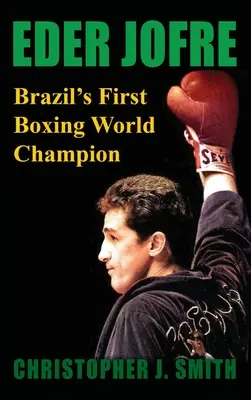 Eder Jofre: Brasiliens erster Weltmeister im Boxen - Eder Jofre: Brazil's First Boxing World Champion