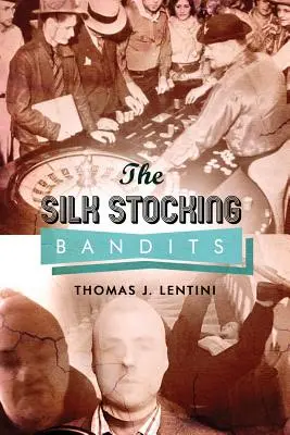 Die Seidenstrumpf-Banditen: Stadt der Gewalt - The Silk Stocking Bandits: City of Violence