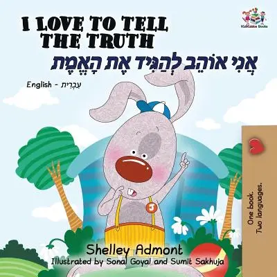 Ich liebe es, die Wahrheit zu sagen (Englisch Hebräisch Bilinguales Buch) - I Love to Tell the Truth (English Hebrew Bilingual Book)