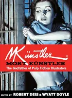Mort Knstler: Der Pate der Pulp-Fiction-Illustratoren - Mort Knstler: The Godfather of Pulp Fiction Illustrators