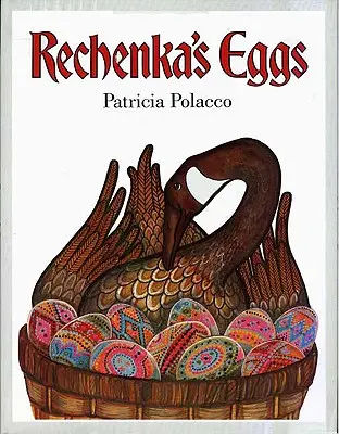 Rechenka's Eier - Rechenka's Eggs