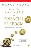 Vom Rattenrennen zur finanziellen Freiheit (Zweite Auflage) - From the Rat Race to Financial Freedom (Second Edition)