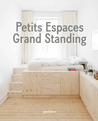 Petits Espaces - Grand Standing