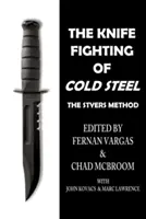 Der Messerkampf des kalten Stahls - The Knife Fighting of Cold Steel