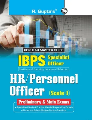 IBPSSpecialist Officers (HR/Personal Officer) ScaleI (Preliminary & Main) Exam Guide - IBPSSpecialist Officers (HR/Personnel Officer) ScaleI (Preliminary & Main) Exam Guide