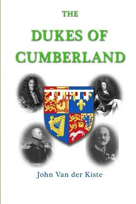 Die Herzöge von Cumberland - The Dukes of Cumberland