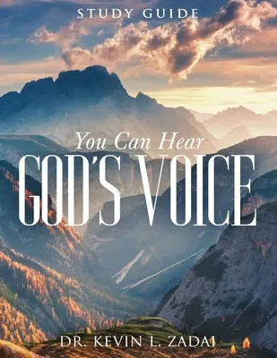 Studienführer: Du kannst Gottes Stimme hören - Study Guide: You Can Hear God's Voice