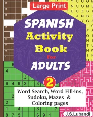 SPANISCH Activity Book für Erwachsene; Band 2 - SPANISH Activity Book for ADULTS; Vol.2