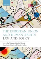 Die Europäische Union und die Menschenrechte: Recht und Politik - The European Union and Human Rights: Law and Policy