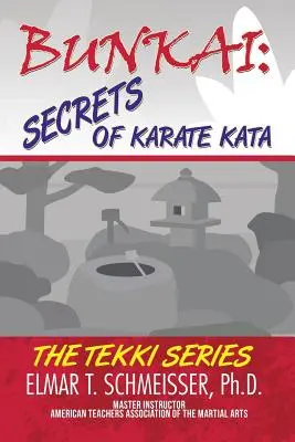 Bunkai: Die Geheimnisse der Karate-Kata: Die Tekki-Reihe - Bunkai: Secrets of Karate Kata: The Tekki Series