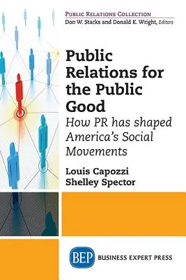 Public Relations für das Gemeinwohl: Wie PR Amerikas soziale Bewegungen geprägt hat - Public Relations for the Public Good: How PR has shaped America's Social Movements