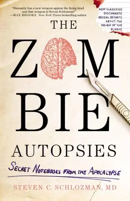 Die Zombie-Autopsien: Geheime Notizbücher aus der Apokalypse - The Zombie Autopsies: Secret Notebooks from the Apocalypse