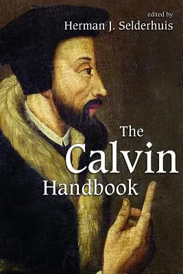 Das Calvin-Handbuch - The Calvin Handbook