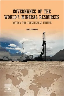 Die Verwaltung der Bodenschätze der Welt: Jenseits der vorhersehbaren Zukunft - Governance of the World's Mineral Resources: Beyond the Foreseeable Future