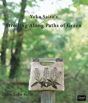 Yoko Saito's Spaziergang entlang grüner Pfade - Yoko Saito's Strolling Along Paths of Green