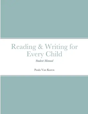 Lesen und Schreiben für jedes Kind: Schülerhandbuch - Reading & Writing for Every Child: Student Manual