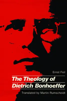 Die Theologie von Dietrich Bonhoeffer - Theology of Dietrich Bonhoeffe